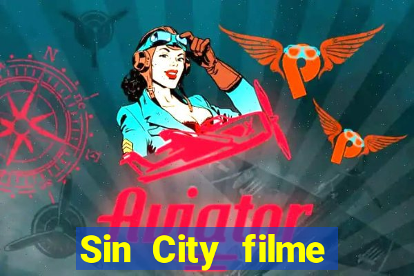 Sin City filme completo dublado download